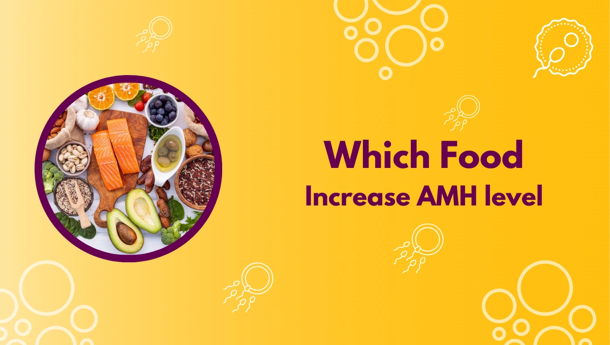 Which Food Increase AMH level