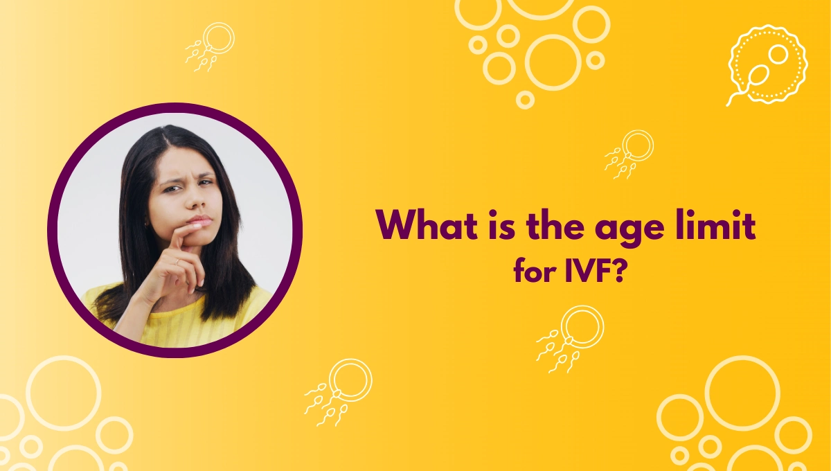What is the age limit for IVF